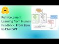 Reinforcement Learning from Human Feedback From Zero to ChatGPT [Record of the live]