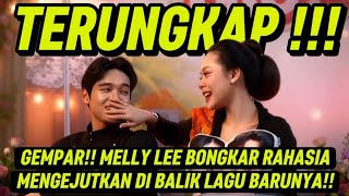 Download lagu SHOCKING!! MELLY LEE REVEALS THE SURPRISING SECRET BEHIND HER NEW SONG!! mp3