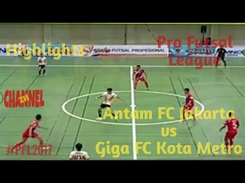Antam FC Jakarta vs Giga FC Kota Metro | Futsal | #PFL2017