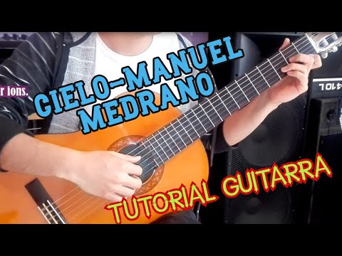 Cielo - Manuel Medrano