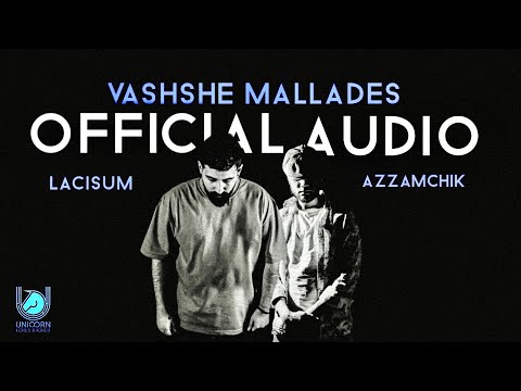AzzamChik X Lacisum - Vashshe Mallades (Official Audio)