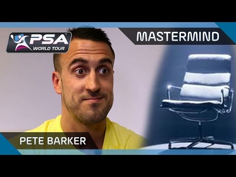 Squash: Mastermind - Pete Barker