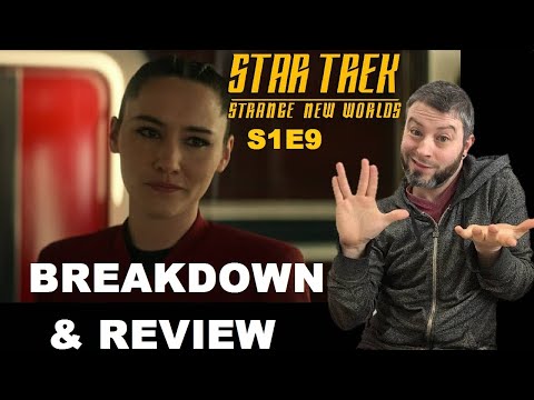 Star Trek Strange New Worlds Season 1 Episode 9 BREAKDOWN & REVIEW