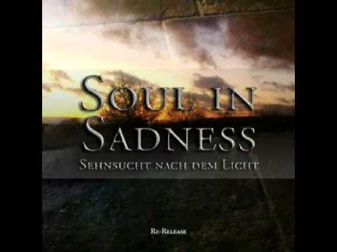 Soul in Sadness -  Too Short Eternity