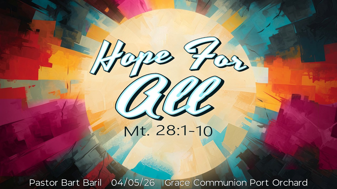 Hope For All - Easter Message for 2026