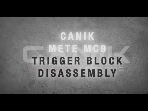 CANiK METE MC9 Trigger Block Assembly Dissassembly