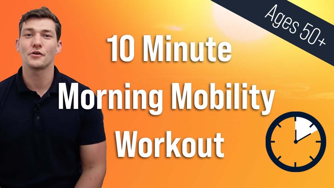 10-Min Morning Mobility Workout for Ages 50+