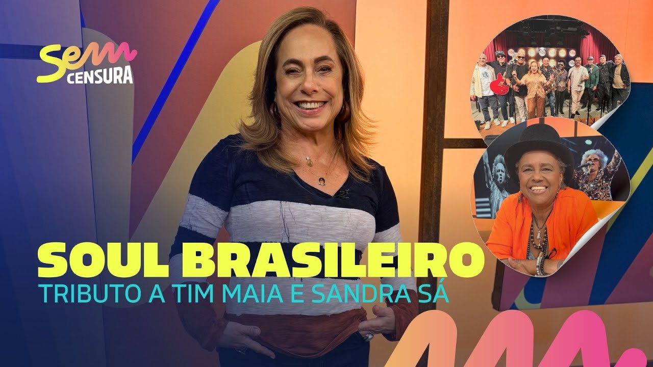 SEM CENSURA | SOUL BRASILEIRO | Tributo a Tim Maia e Sandra Sá