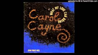 Carol Cayne - What My Love Can Bring (Fon Force Remix)