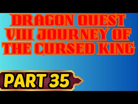 Dragon Quest VIII Part 35 Boss Marcello