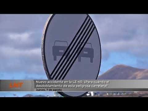 Nuevo accidente en la LZ-40: ¿Para cuándo el desdoblamiento de esta peligrosa carretera?