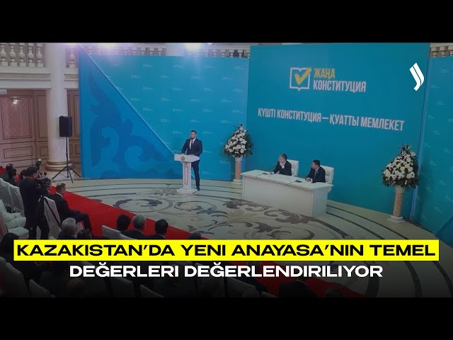 Kazakistan’da Yeni Anayasa’nın temel değerleri değerlendiriliyor