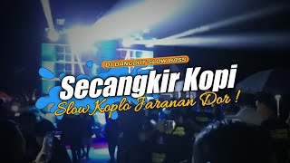 Download lagu Dj Secangkir Kopi - Jhoni Iskandar | Slow Koplo Jaranan Dor❗ (DJ Doni Remix) mp3 Download lagu Dj Secangkir Kopi - Jhoni Iskandar | Slow Koplo Jaranan Dor❗ (DJ Doni Remix) mp3
