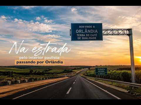 Passando por Orlândia SP