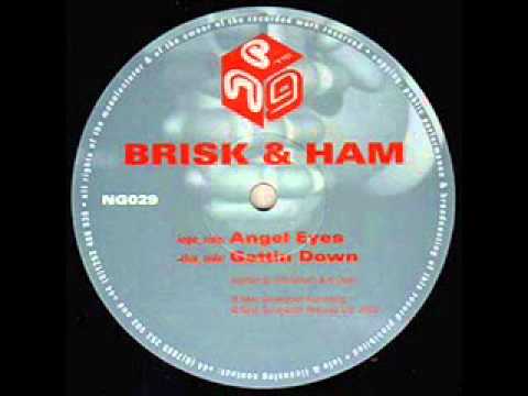 Brisk & Ham - Angel Eyes
