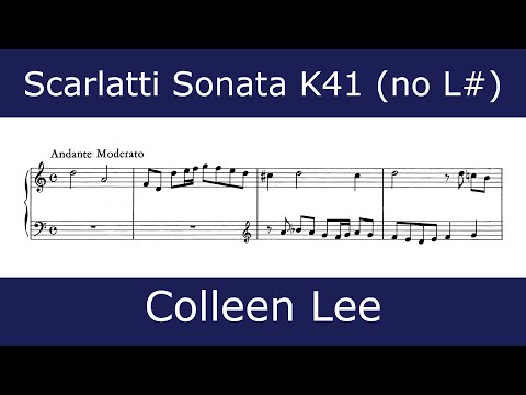 The beauty of Scarlatti - Sonata in D minor K41 (Colleen Lee)