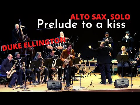Prelude To A Kiss   -  solo by Lenny Sendersky w/Haifa Big Band