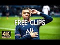 Kylian Mbappe Free Clips For Edits | No Watermark