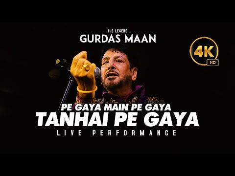 Gurdas Maan Tanhai Pe Gaya | Pe Gaya Main Teri Bewafai Pe Gaya | Live performance 2024