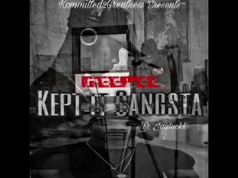 GeePee- Kept It Gangsta (Prod. By Jay GP Bangz