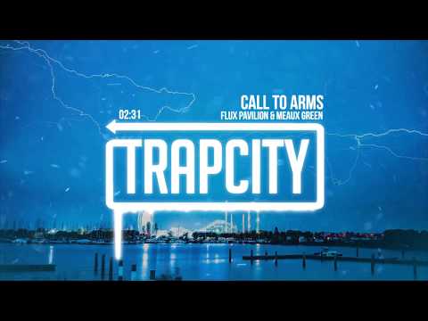 Flux Pavilion & Meaux Green - Call To Arms