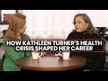 Kathleen Turner on why her disease is 