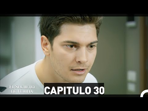 El Secreto De Feriha Capítulo 30 (Doblado en Español)