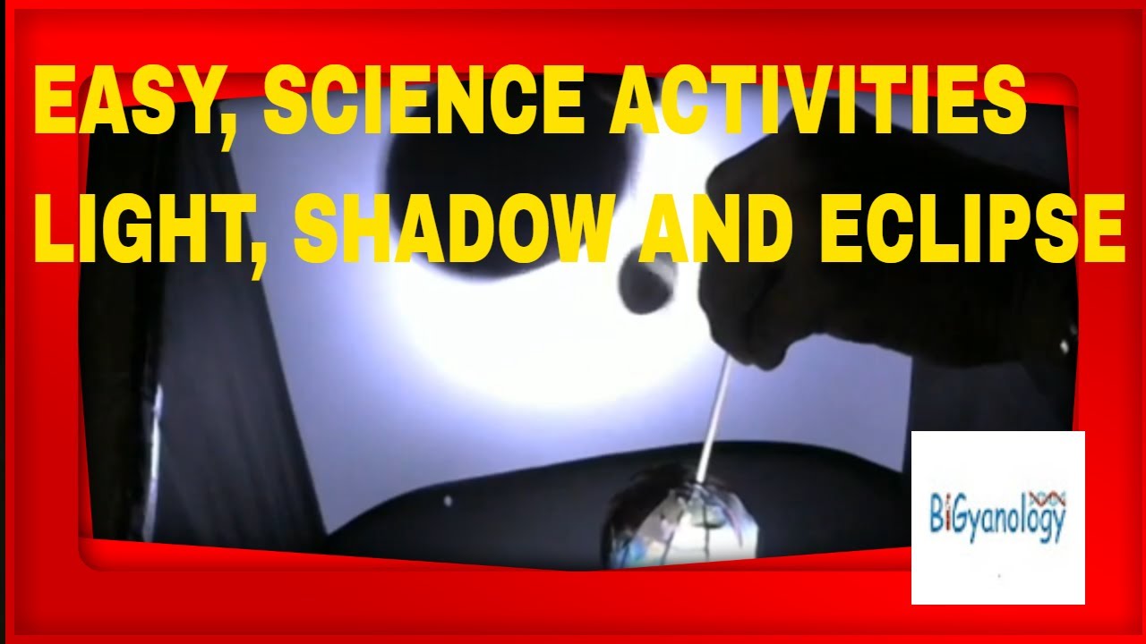Hands On Science Activity, Light Part 1