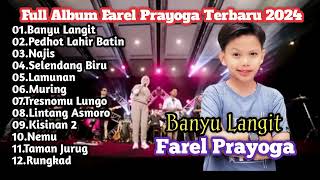Download lagu Farel Prayoga-Banyu Langit, Selendang Biru,Muring Full Album Terbaik Tanpa Iklan #farel mp3