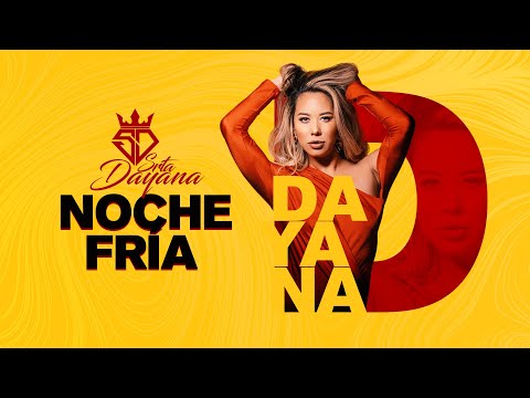 Srta. Dayana - Noche Fria (Audio Video)