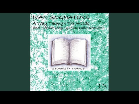 A Way Through The Woods (Original Mix)