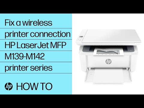 Fix a wireless printer connection | HP LaserJet MFP M139-M142 printers | HP Support