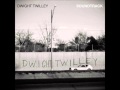 Dwight Twilley "The Lonely One" - 'Soundtrack' LP 2011