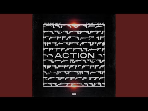 Action (feat. DopeHead Woop)