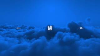 Bliss n Eso - Blue (Official Stream)