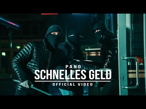 Pano - Schnelles Geld (Official Video)
