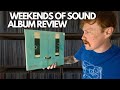 764-HERO - Weekends of Sound - ALBUM REVIEW