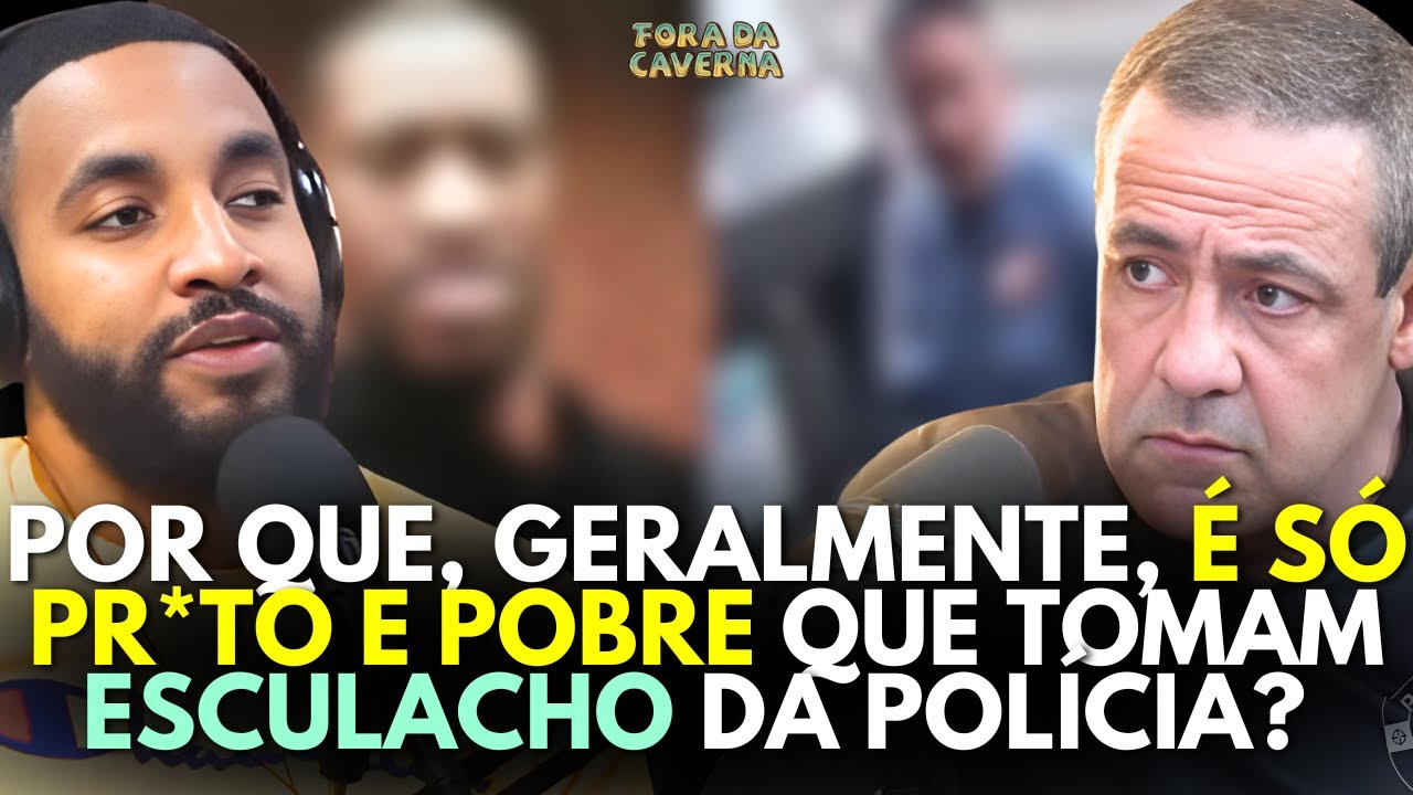 A POLÍCIA é mais BRUTA de acordo com a CLASSE SOCIAL? | Fora da Caverna Podcast
