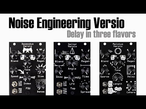 Noise Engineering Versio delays comparison