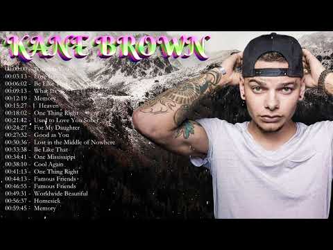 KaneBrown 2021 Playlist   All Songs 2021   KaneBrown Greatest Hits 2021 2