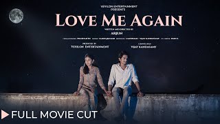 Love Me Again | Full Movie | Smeha | Karthikeyan DK | Rom-Com Web series | Veyilon Entertainment