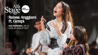 Download lagu Raissa Anggiani feat Gempi Kau Rumahku ALFASTAGE... mp3