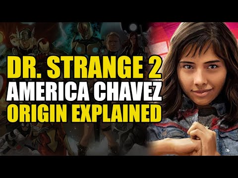 Dr. Strange 2: America Chavez Origin Explained | Comics Explained