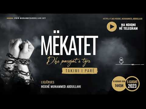 Mekatet dhe pasojat e tyre 1 - Hoxha Muhammed Abdullahi