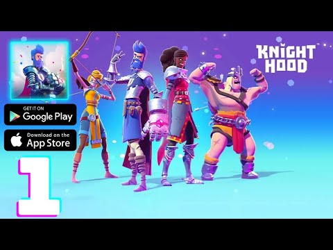 Knighthood - Epic RPG Knights Gameplay Walkthrough Part 1 - (iOS, Android) - YouTube