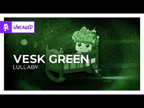 VESK GREEN - Lullaby [Monstercat Release]