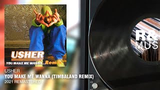 Usher - You Make Me Wanna (Timbaland Remix) (2021 Remastered) (Lyric Video)