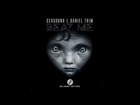 GERSOUND & DANIEL TRIM - Beat Me (Original mix)