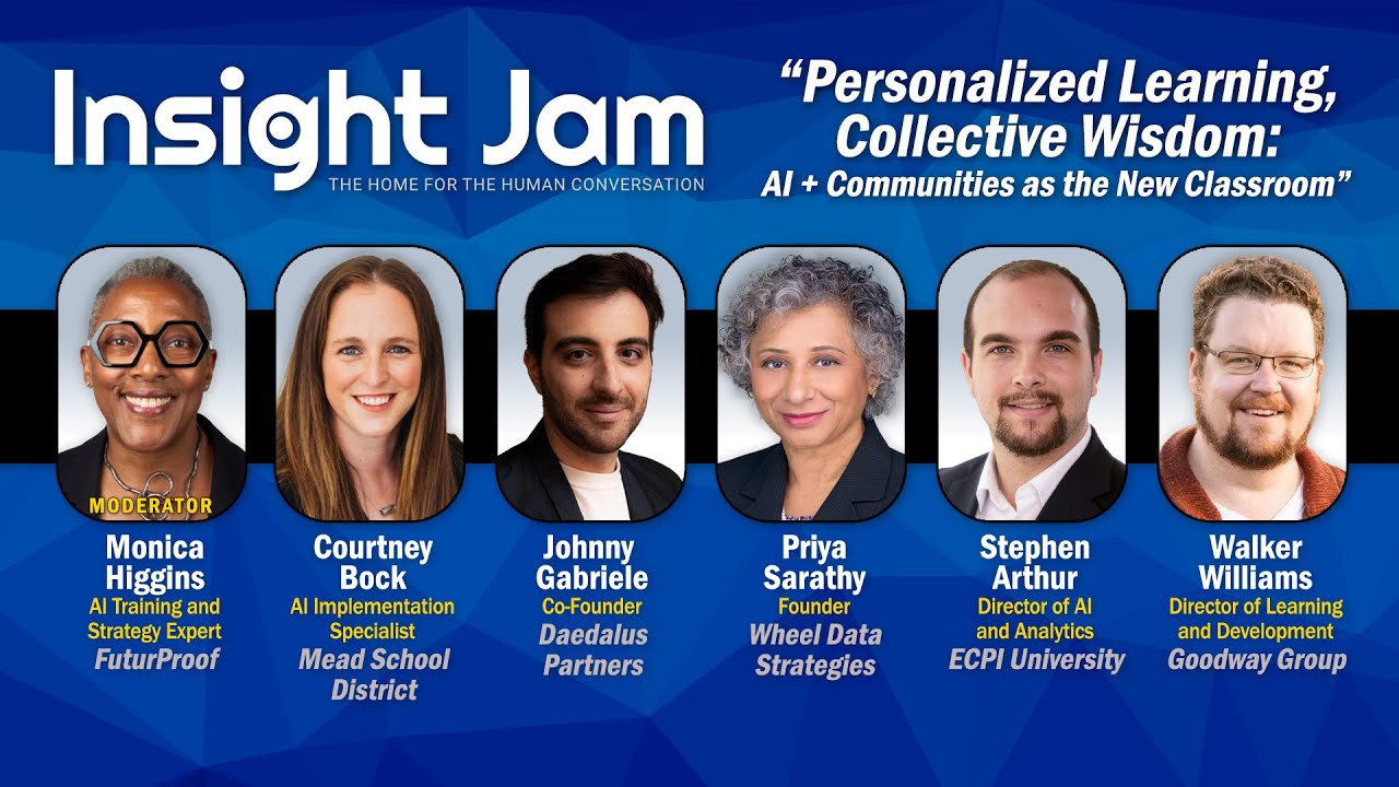 🔵 Personalized Learning, Collective Wisdom: AI + Communities as the New Classroom | Expert Panel