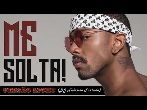 Nego do Borel - Me Solta Light ( Extend )